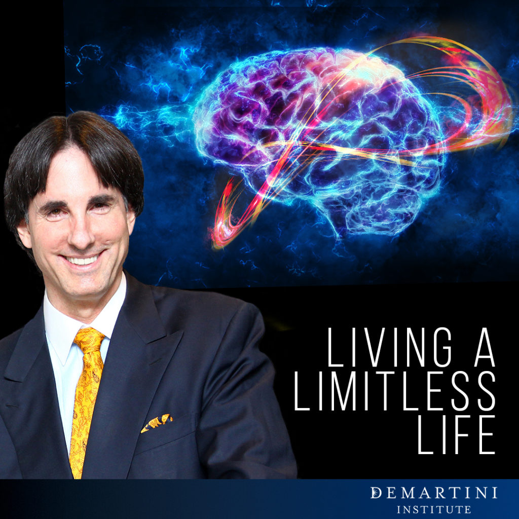 John Demartini - Living A Limitless Life