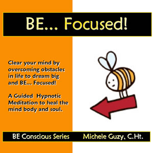 Michele Guzy - Be Focused!