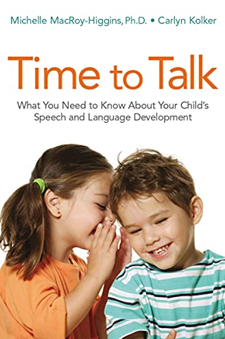 Michelle MacRoy – Higgins. Cariyn Kolker – Time to Talk: What You Need to Know About You™