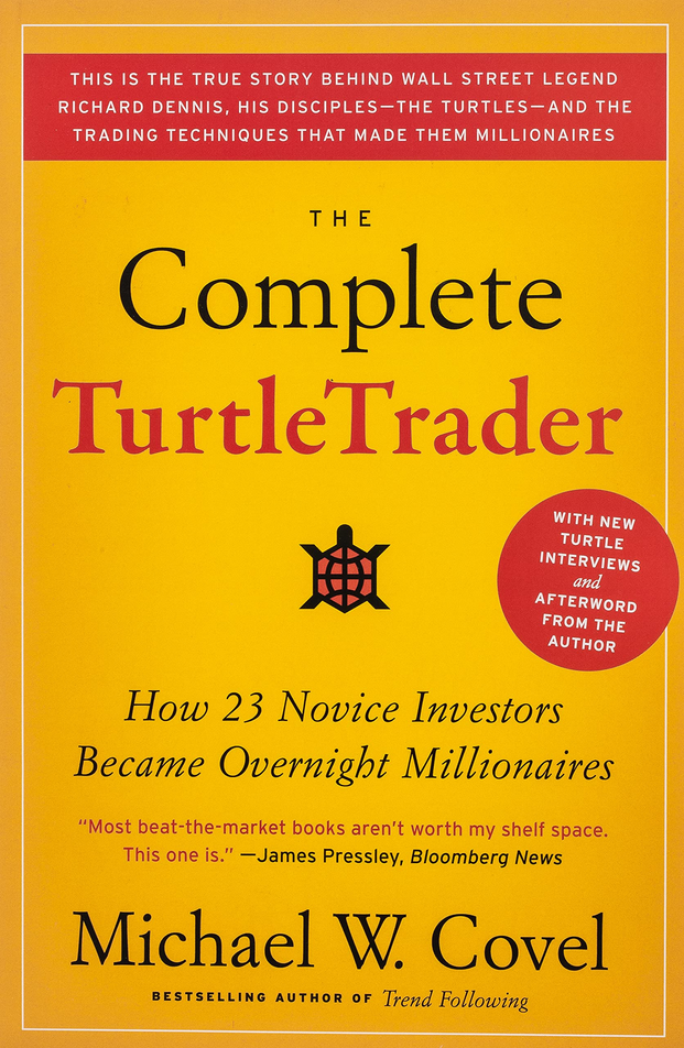 Michael Covel – The Complete Turtle Trader