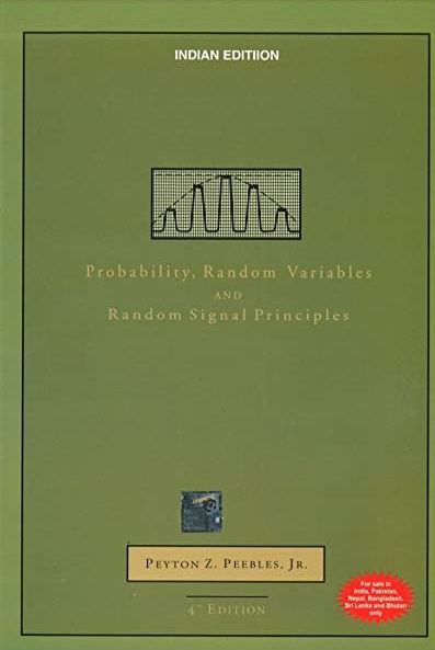 Peyton Z.Peebles Jr. – Probability Random Variables and Signal Priciples