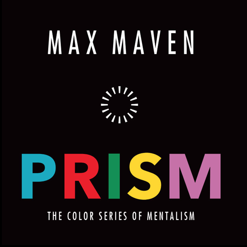 MAX MAVEN – PRISM: The Color Series of Mentalism