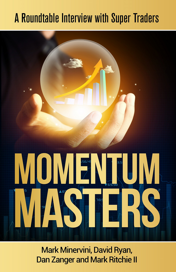 Mark Minervini – Momentum Masters. A Roundtable Interview with Super Traders – Minervini, Ryan, Zanger & Ritchie II, 2015