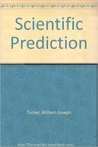 William J.Tuker – Scientific Prediction1