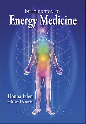 Donna Eden with David Feinstein - Introduction to Energy Medicine