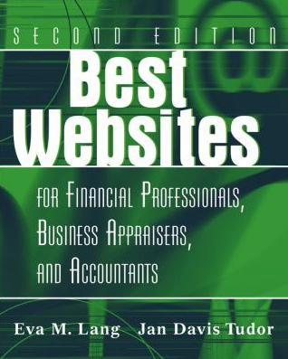 Eva M.Lang, Jan Davis Tudor - Best Websites For Financial Professionals, Business Appraisers And Accountants