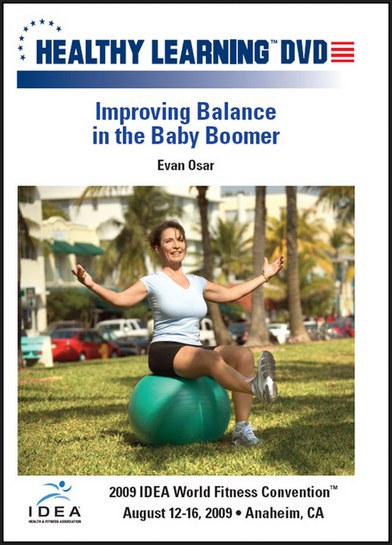 Evan Osar - IDEAFit Improving Balance in the Baby Boomer - CEC