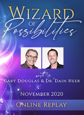 Gary M. Douglas & Dr. Dain Heer - Wizard of Possibilities 13-Nov-20