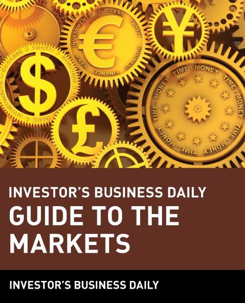 Investors Business Daily Guide to the Markets