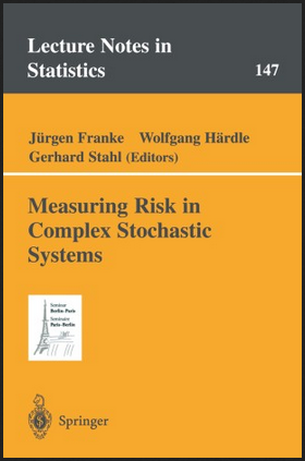 J.Franke, W. Hardle, G. Stahl - Measuring Risk in Complex Stochastic Systems