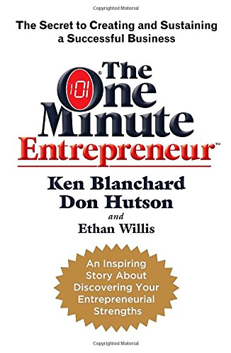 Ken Blanchard - The One Minute Entrepreneur Home Study Program