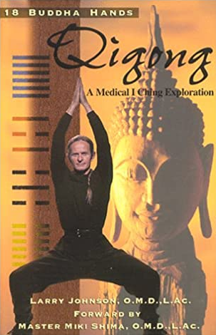 Larry Johnson - 18 Buddha Hands Qigong