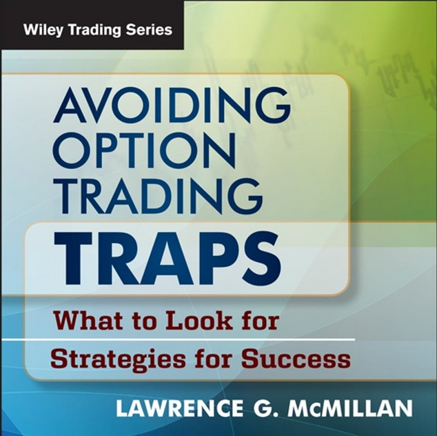 Lawrence G. McMillan - Avoiding Option Trading Traps