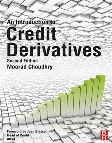 Moorad Choundhry – An Introduction to Credit Derivates