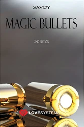 Magic Bullets, 2nd Edition by Savoy