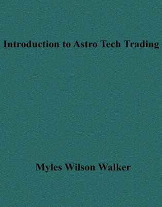 Myles Wilson Walker – Introduction to Astro Tech Trading