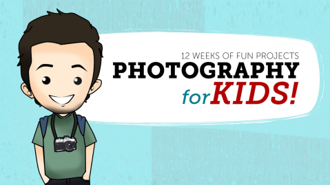 Photography for Kids Project Based Beginner Photography