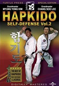 Myung Yong Kim & Chang Soo Lee - Hapkido Self - Defense vol. 2