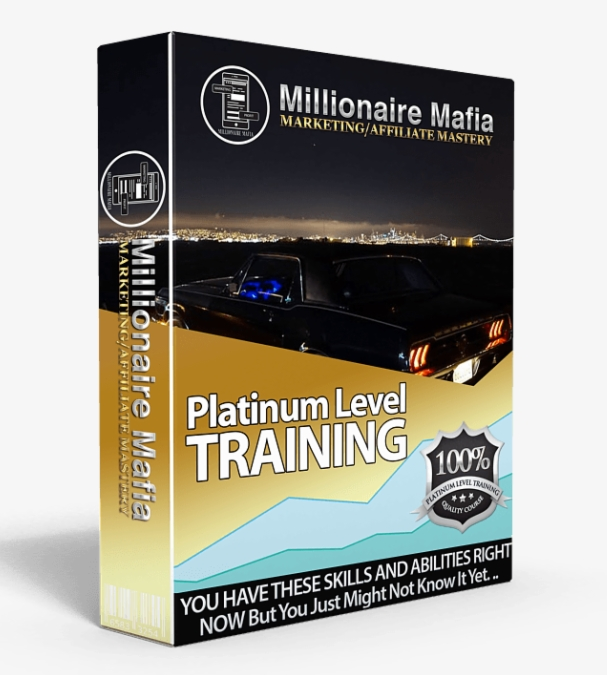 Millionaire Mafia Marketing And Affiliate Mastery Platinum