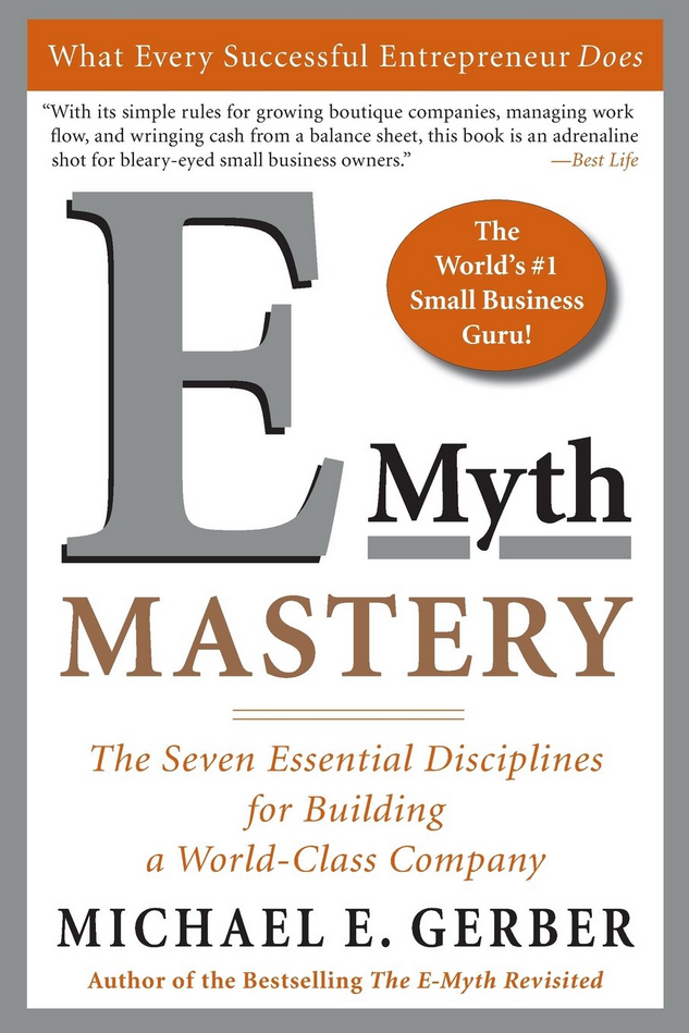 Michael Gerber - E-Myth Mastery