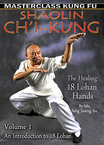 Seng Jeorng Au - Chi Kung Vol 1 - Intro to 18 Lohan Hands