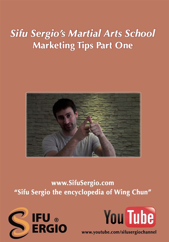 Sifu Sergio - Martial Arts School Marketing Tips