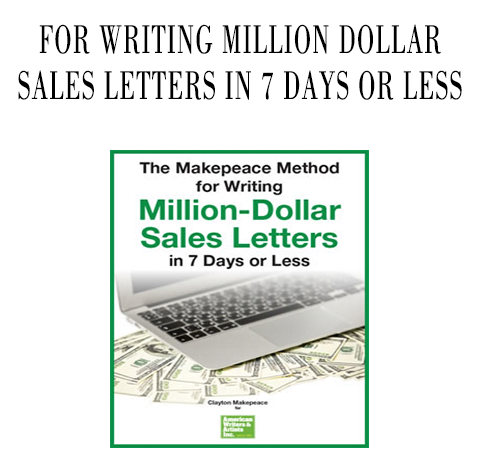 The Makepeace Method To Writing Million-Dollar Sales Letters In 7 Days Or Less