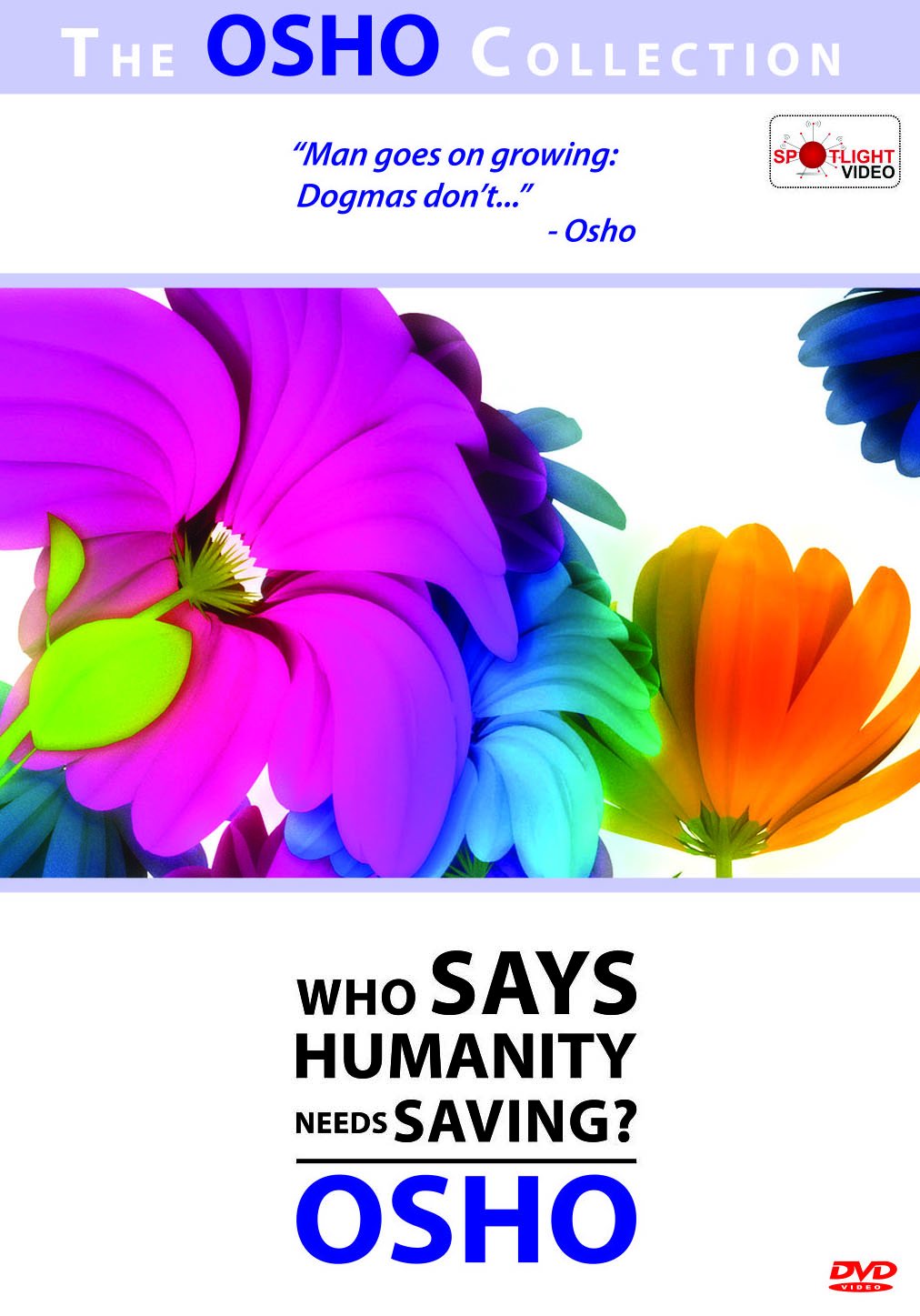 Who Says Humanity Needs Saving - Osho1