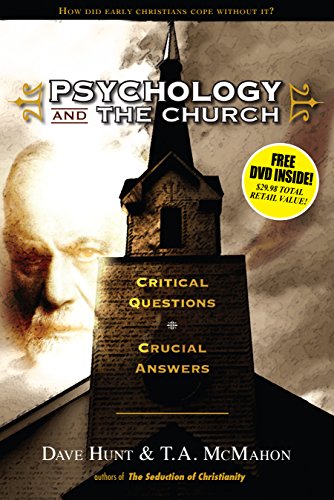 Dave Hunt & TJL McMahon - Psychology and the Church