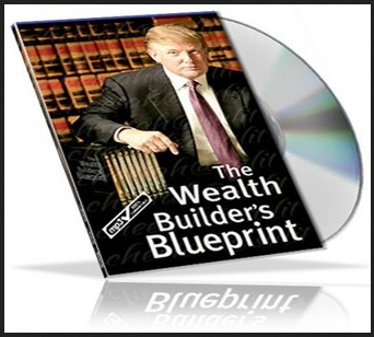 Donald Trump - The Wealth Builders Blueprint