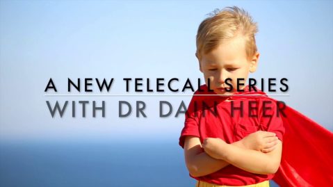 Dr. Dain Heer - Claiming your Superpowers Apr-17 Teleseries 1