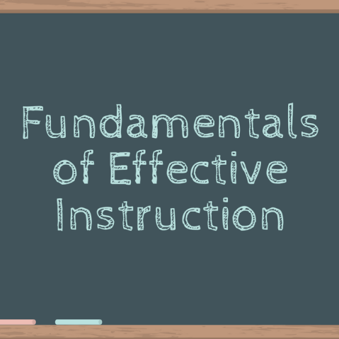 Dr. Desiree Alexander - Fundamentals of Effective Instruction