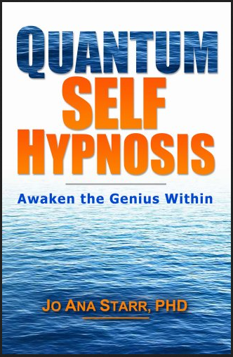 Dr. Jo Ana Starr- Quantum Self Hypnosis , Awaken the Genius Within