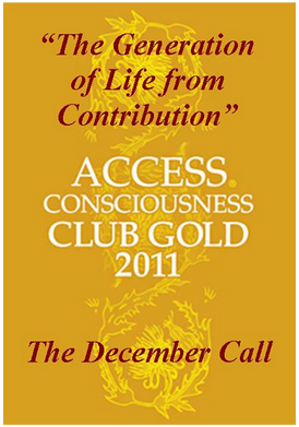 Gary M. Douglas & Dr. Dain Heer - The Generation of Life from Contribution - Club Gold 2011 December Call