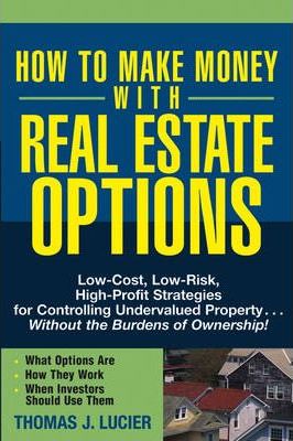 How To Make Money With Real Estate Options