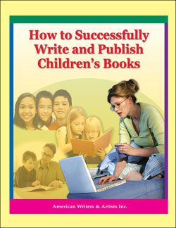 How to Successfully Write and Publish Children's Books - AWAI