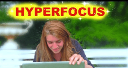 Hyperfocus