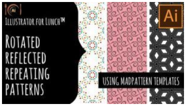 Illustrator for Lunch™ - Complex Rotated Repeating Patterns Made Easy – Using MadPattern