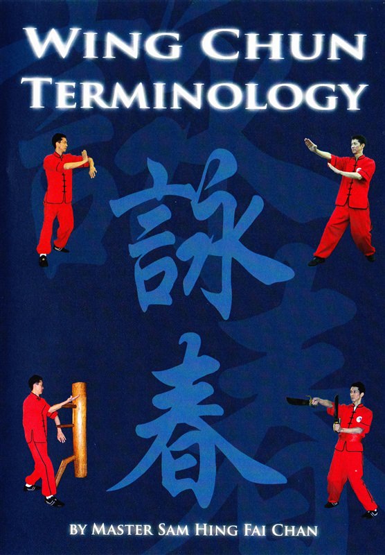 Sam Chan - Wing Chun Terminology