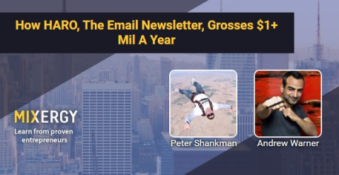 Peter Shankman - How HARO, The Email Newsletter, Grosses $1+ Mil A Year