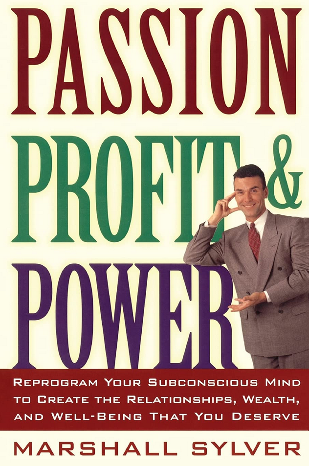 Marshall Sylver - Passion Profit & Power