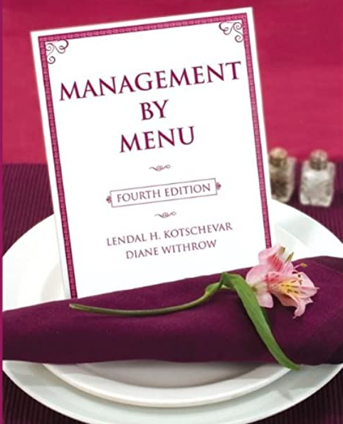 Lendal H Kotschevar, Diane Withrow - Management by Menu, 4th Edition