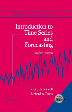 Peter Brockwell, Richard Davis – Introduction to Time Series and Forecasting 2th Ed