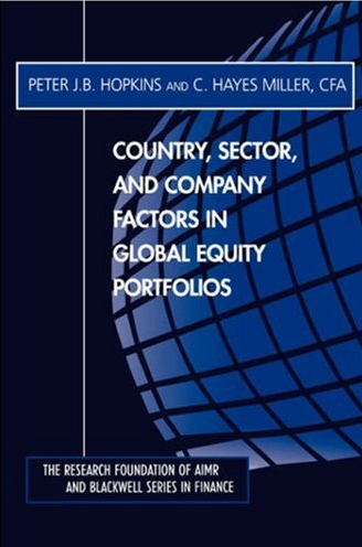 Peter J.B.Hopkins – Country, Sector & Company Factors in Global Equity Portfolios