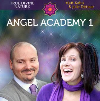 Matt Kahn & Julie Dittmar - Angel Academy 1