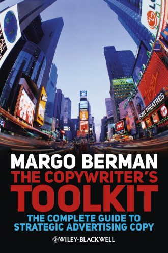 Margo Berman - The Copywriter’s Toolkit