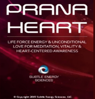 Subtle Energy Sciences - PranaHeart - Eric Thompson1