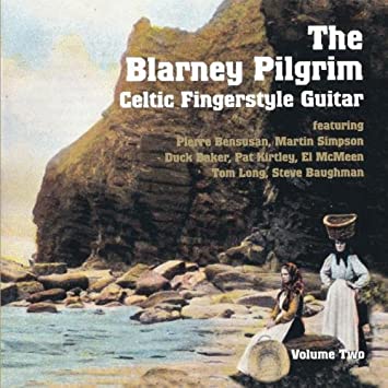 The Blarney Pilgrim Celtic Fingerstyle Guitar Volume Two