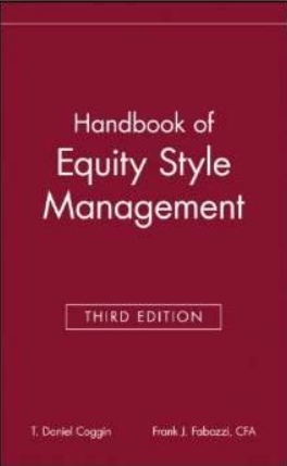 The Handbook of Equity Style Management (3rd Ed)