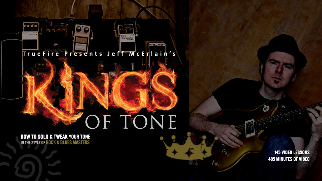 Truefire - Jeff McErlain's Kings of Tone1